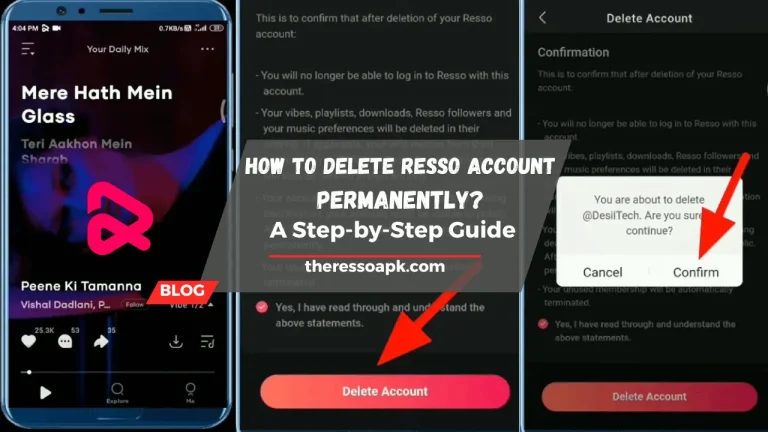 How to Delete Resso Account Permanently