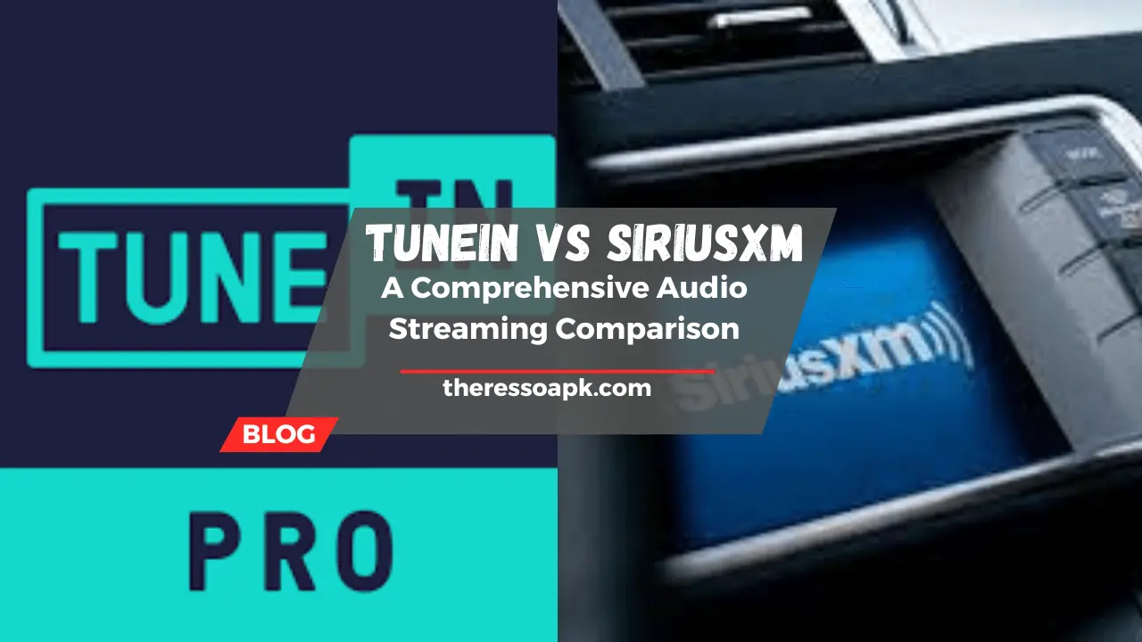 TuneIn Vs SiriusXM