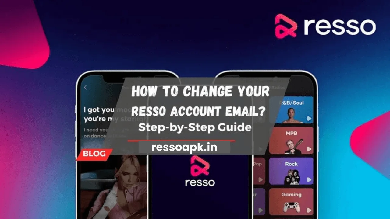 How to Change Your Resso Account Email